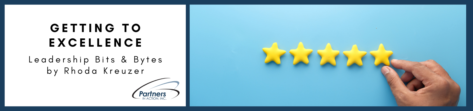 Getting to Excellence