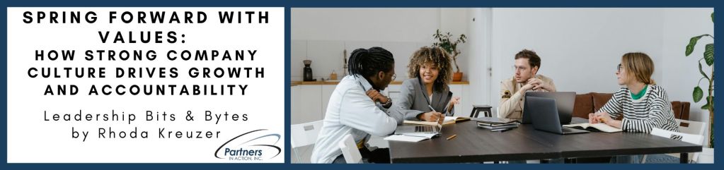 Spring Forward with Values: How Strong Company Culture Drives Growth and Accountability